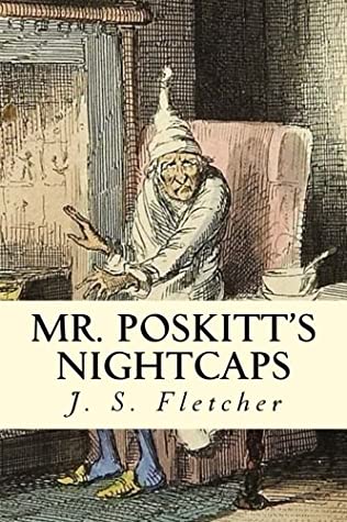 Mr. Poskitt's Nightcaps Stories of a Yorkshire Farmer